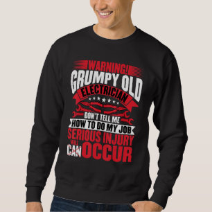 Electrician Lineman Electrician Quotes Sweatshirt
