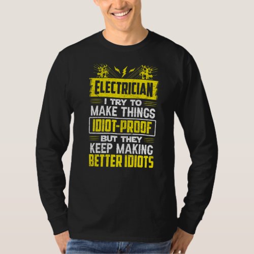 Electrician Men Dad Lineman Electronics Engineers T_Shirt