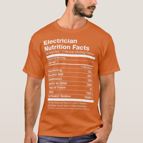 Electrician Nutrition Facts List Funny  T_Shirt