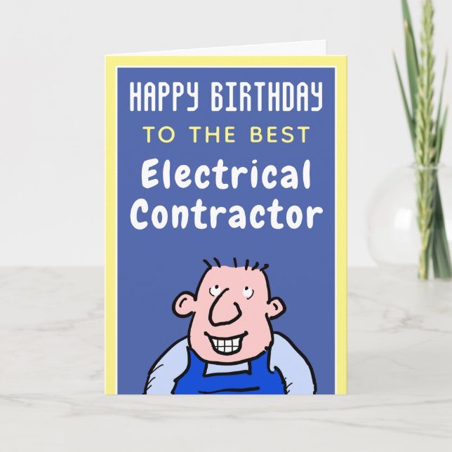 Electrician or Electrical Contractor - Birthday Card (Front)