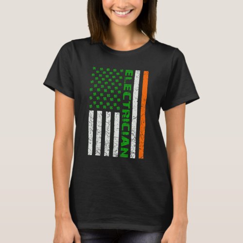 Electrician Patriotic Irish American Flag St Patri T_Shirt