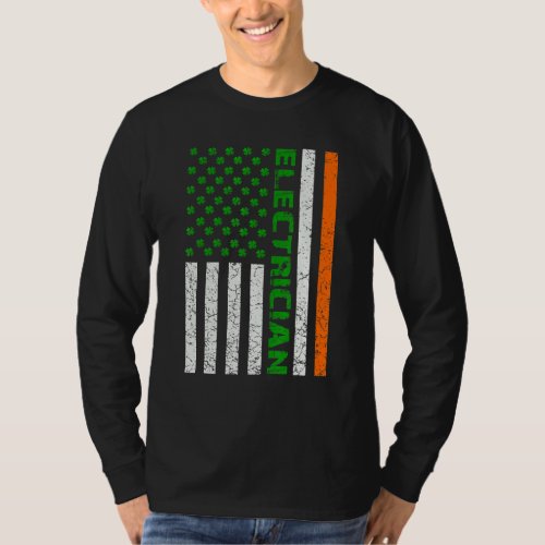 Electrician Patriotic Irish American Flag St Patri T_Shirt