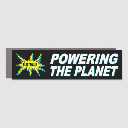 Electrician Powering The Planet Car Magnet