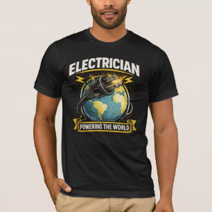 Electrician Powering The World Shirt