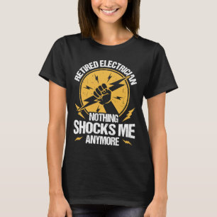 Electrician Quote We Still Turn You On Lineman 27 T-Shirt