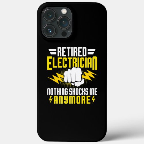 Electrician Retirement Art For Men Women Retired iPhone 13 Pro Max Case