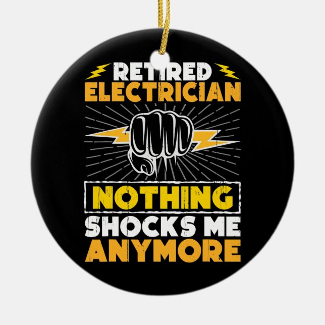 Electrician Retirement Art For Men Women Retired Ceramic Ornament (Front)