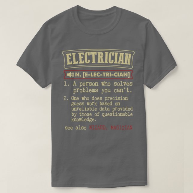 Electrician see also Wizard Magician  T-Shirt (Design Front)
