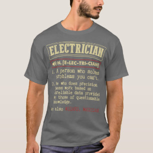 Electrician see also Wizard Magician T-Shirt