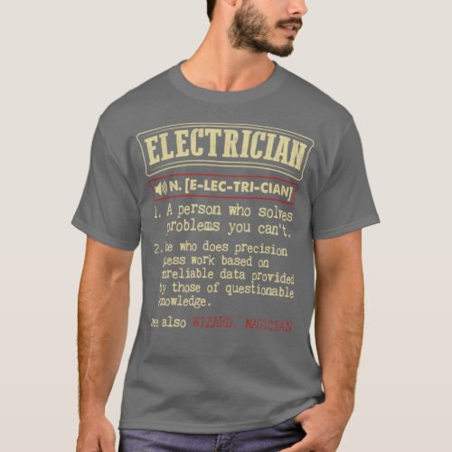 Electrician see also Wizard Magician  T_Shirt