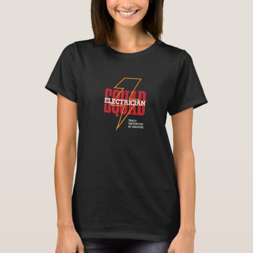 Electrician Squad Ironic Craftsman Circuit Voltage T_Shirt