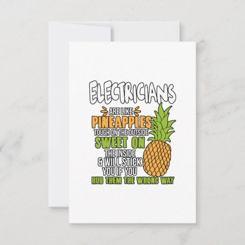 Electricians Are Like Pineapples Thank You Card