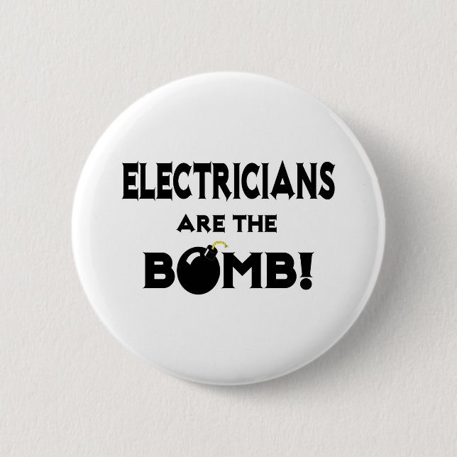 Electricians Are The Bomb! Button (Front)