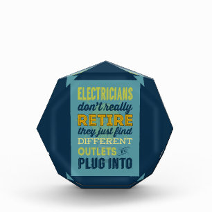 Electricians Don't Really Retire-Humor Acrylic Award