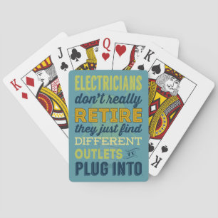 Electricians Don't Really Retire-Humor Poker Cards