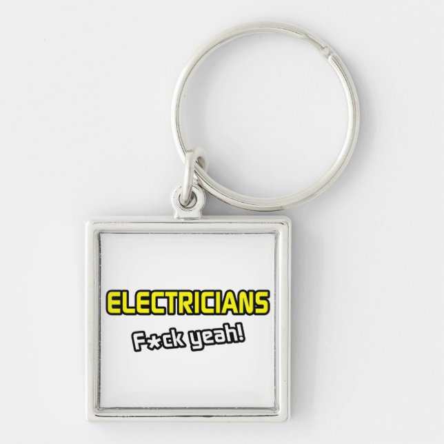 Electricians ... F-ck Yeah! Keychain (Front)