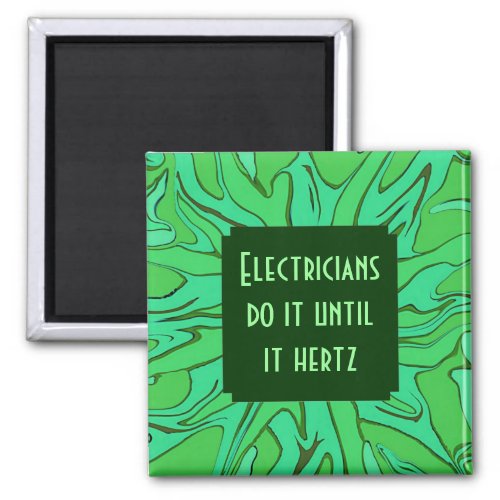 electricians hertz joke magnet