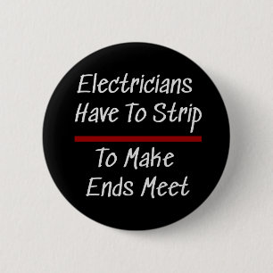 Electricians Joke Funny Novelty Humor Electrical Button