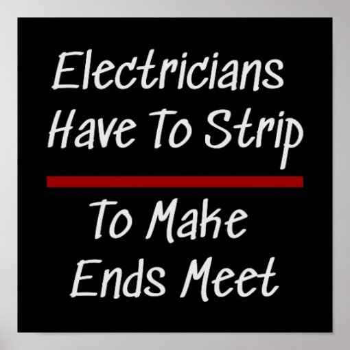 Electricians Joke Funny Novelty Humor Electrical Poster Zazzle