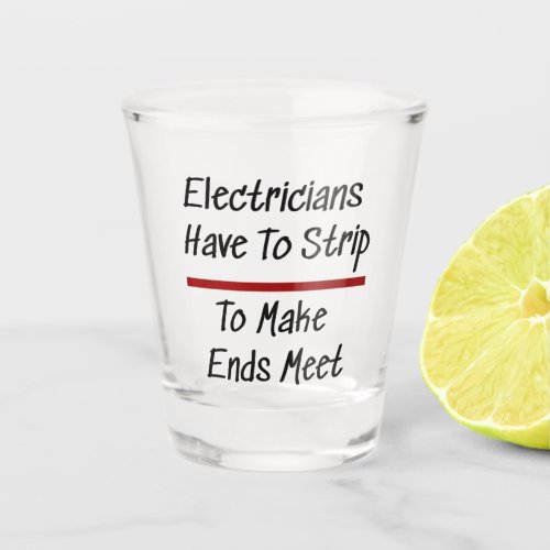 Electricians Joke Funny Novelty Humor Electrical Shot Glass