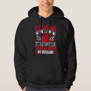 Electricians Wife Electrical Worker Lineman's Wif Hoodie
