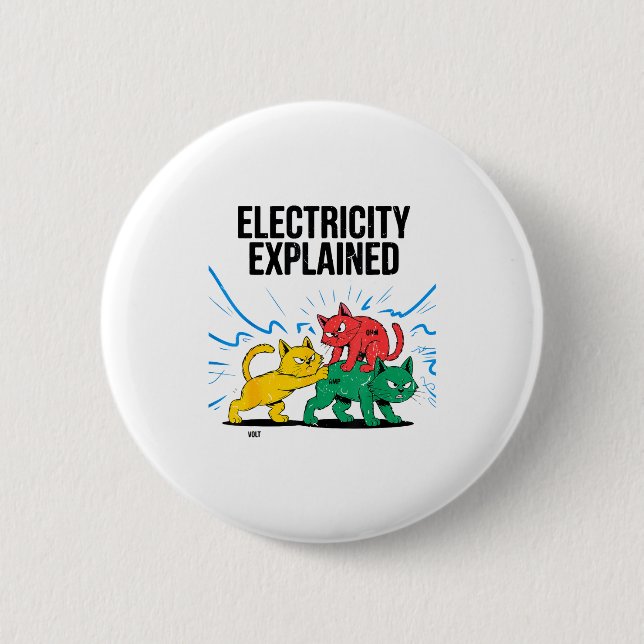 Electricity Explained Funny Cat Physics Humor Scie Button (Front)