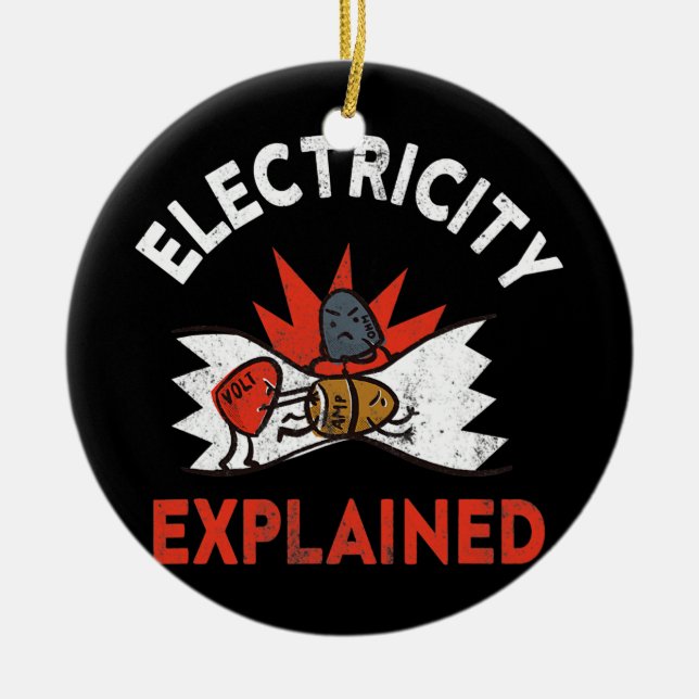 Electricity Explained Physics Electrician Volt Ceramic Ornament (Front)