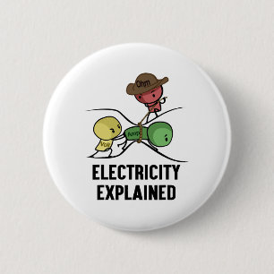 Electricity Explained Physics Nerd Gift I Teacher Button