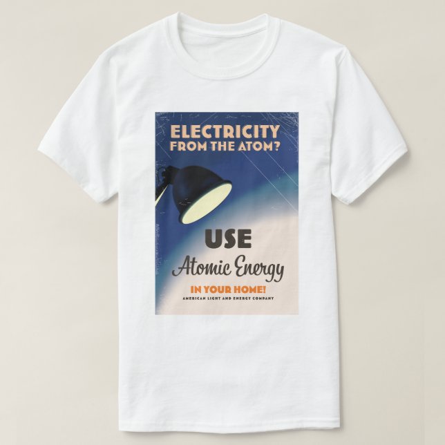 Electricity from the Atom? T-Shirt (Design Front)