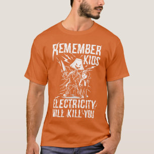 Electricity Will Kill You Kids Modern Warning Tee