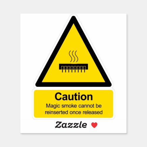 Electronics magic smoke warning sign sticker