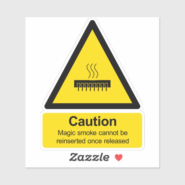 Electronics magic smoke warning sign sticker (Sheet)