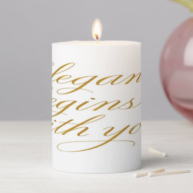 Elegance Begins with You- Calligraphy Writing Pillar Candle (In Situ)