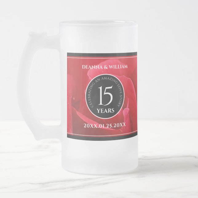 Elegant 15th Rose Wedding Anniversary Celebration Frosted Glass Beer Mug (Left)