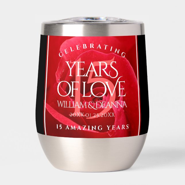 Elegant 15th Rose Wedding Anniversary Celebration Thermal Wine Tumbler (Front)
