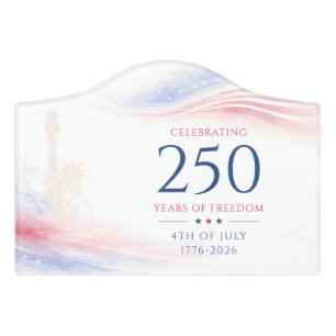 Elegant 250th American Independence Day 4th July Door Sign