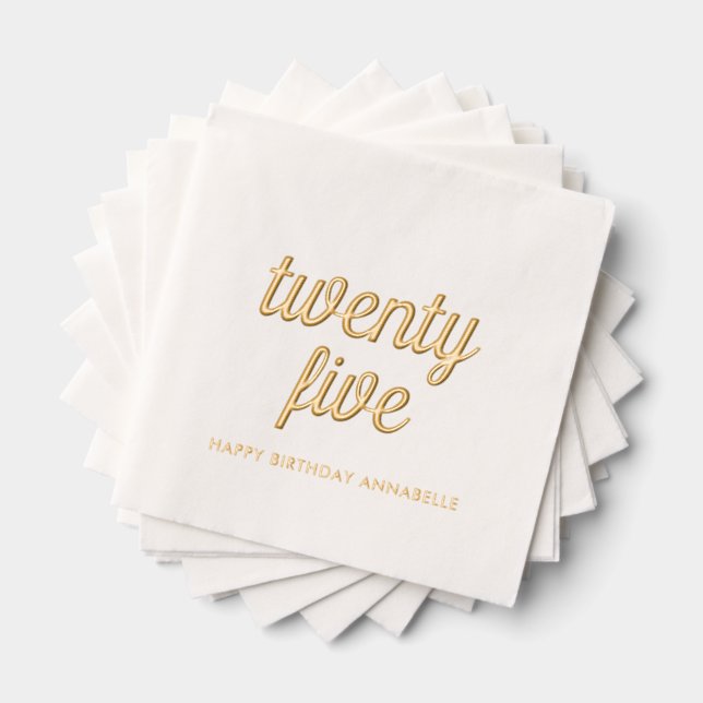 Elegant 25th Birthday Modern Gold Foil Napkins (Insitu (Stacked))