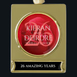 Elegant 26th Rose Wedding Anniversary Celebration Gold Plated Banner Ornament<br><div class="desc">Celebrate the 26th rose wedding anniversary with this commemorative banner ornament! Elegant white lettering on a romantic red rose background add a memorable touch for this special occasion and extraordinary milestone. Personalize with couple's names,  dates of marriage,  and congratulatory message.

Design © W.H. Sim. See more at zazzle.com/expressionsoccasions</div>