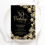 Elegant 30th Birthday Black Gold Roses Invitation<br><div class="desc">Black gold floral 30th birthday party invitation. Elegant design featuring roses,  faux gold foil and typography script font. Trendy invite card perfect for a stylish female bday celebration. Can be customized to any age. Personalize with your own details. Printed Zazzle invitations or instant download digital printable template.</div>