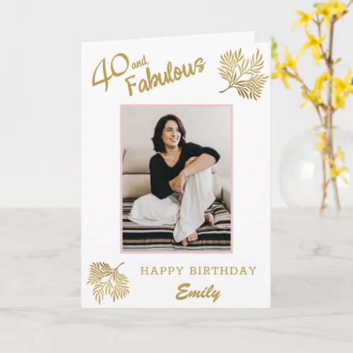 Elegant 40 and Fabulous Gold Foliage 40th Birthday