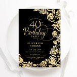 Elegant 40th Birthday Black Gold Roses Invitation<br><div class="desc">Black gold floral 40th birthday party invitation. Elegant design featuring roses,  faux gold foil and typography script font. Trendy invite card perfect for a stylish female bday celebration. Can be customized to any age. Personalize with your own details. Printed Zazzle invitations or instant download digital printable template.</div>