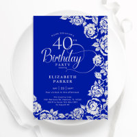 Elegant 40th Birthday Royal Blue Silver Roses