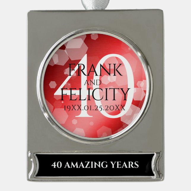 Elegant 40th Ruby Wedding Anniversary Celebration Silver Plated Banner Ornament (Front)