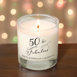 Elegant 50 and Fabulous 50th Birthday Scented Candle<br><div class="desc">Chic 50th birthday scented candle for her birthday gift or birthday party decor. "50 & Fabulous" is written in an elegant script and you can personalize with her name.</div>