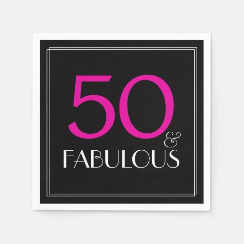 Elegant 50 and Fabulous Birthday Party Napkins