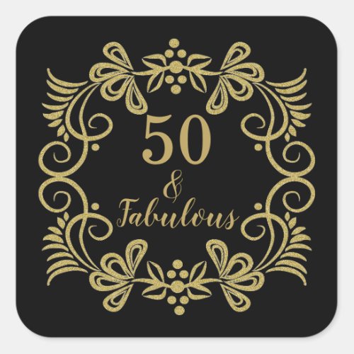 Elegant 50 and Fabulous Black and Gold Birthday Square Sticker