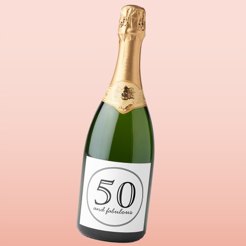 Elegant 50 and Fabulous Typography Birthday Sparkling Wine Label