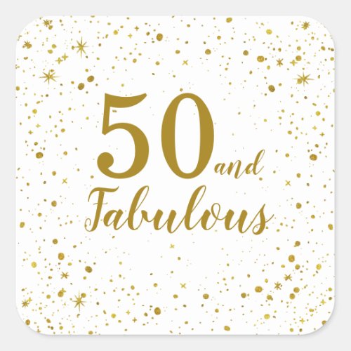 Elegant 50 and Fabulous White and Gold Birthday Square Sticker