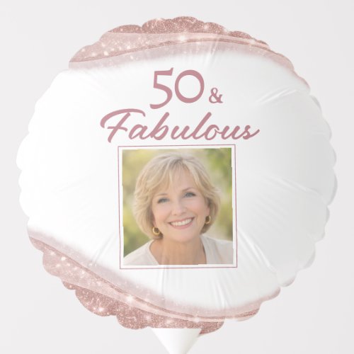 Elegant 50 & Fabulous Rose Gold Photo Birthday