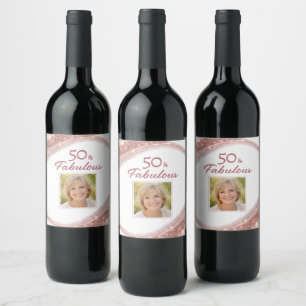 Elegant 50 & Fabulous Rose Gold Photo Birthday Wine Label